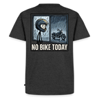 No Bike today Bobber "Rückendruck" - heather anthracite