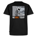 No Bike today "Rückendruck" - black