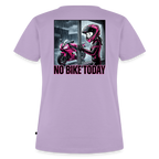 No Bike today Girl "Rückendruck" - lavender